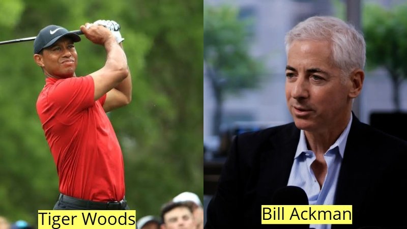 Tiger Woods and Bill Ackman